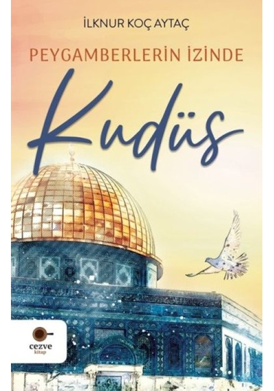 Peygamberlerin İzinde Kudüs - Qhdh-633366