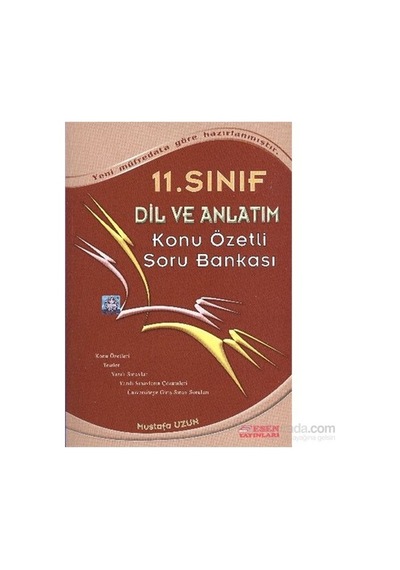 Esen 11. Sınıf Dil ve Anlatim Konu Özetli Soru  Bankası