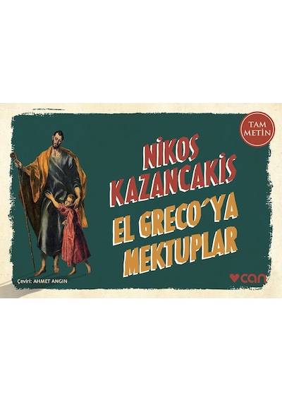 El Greco'Ya Mektuplar - Nikos Kazancakis -  Can Yayınları