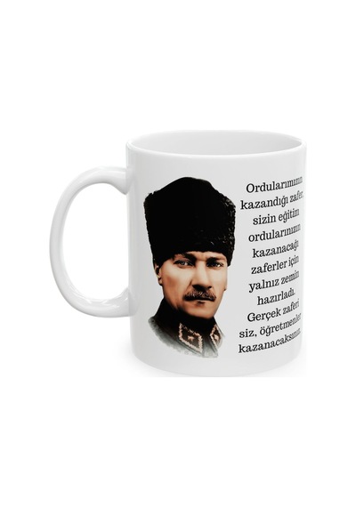 Atatürk Kalpaklı Ordular Yazılı Baskılı Öğretmenler Günü Hediyesi Beyaz