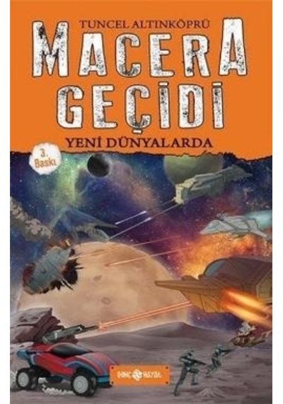 Macera Geçidi - Yeni Dünyalarda - Tuncel Altınköprü - Genç Hayat
