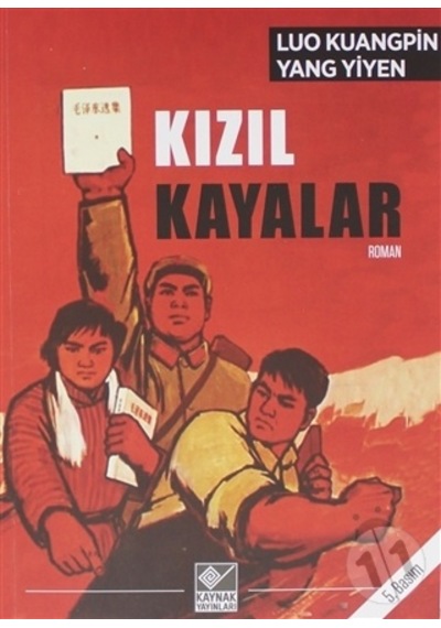 Kızıl Kayalar - Yang Yiyen - Luo Kuangpin - Kaynak Yayınları