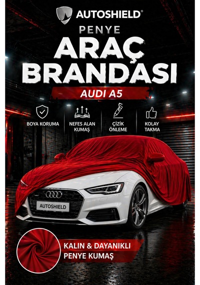 Audi A5 Sedan Penye Araç Brandası Kumaş Garaj Brandası Oto Koruma Örtüsü Kırmızı
