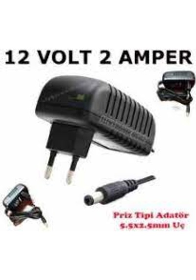 12V/2A Kaliteli Adaptör 5.5x2.5 Standart Uçlu