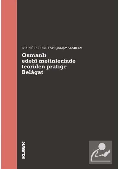 Mercankitap Osmanlı Edebi Metinlerinde Teoriden Pratiğe Belagat / Kolektif