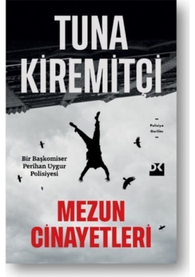 Mezun Cinayetleri - Tuna Kiremitçi - Doğan Kitap