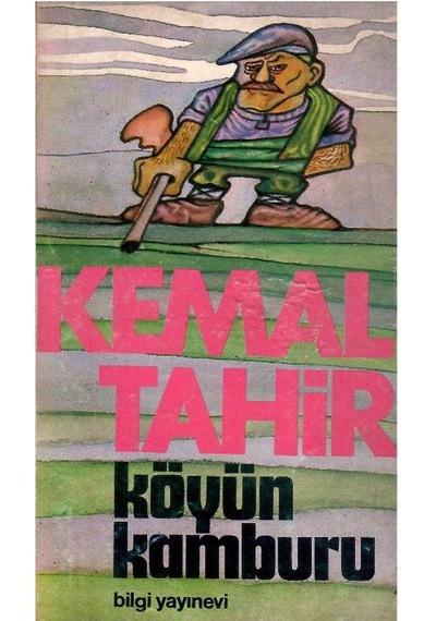 Köyün Kamburu - Kemal Tahir