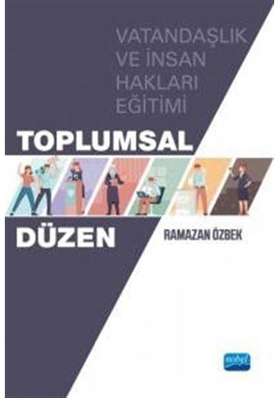 Toplumsal Düzen / Ramazan Özbek