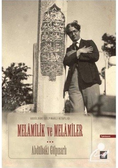 Melamilik ve Melamiler / Abdülbaki Gölpınarlı 9786055147228
