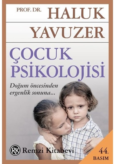 Çocuk Psikolojisi -  Haluk Yavuzer -  Remzi Kitabevi