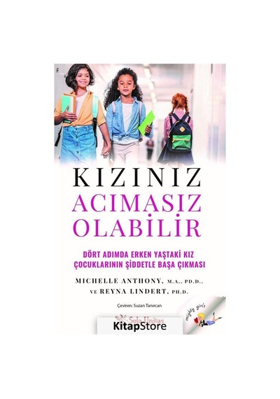 Kızınız Acımasız Olabilir - Michelle Anthony -  Reyna Lindert - Sola Unitas