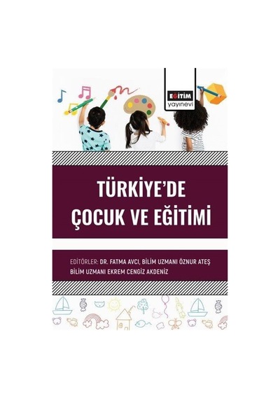 Türkiyede Çocuk Ve Eğitimi / Kolektif