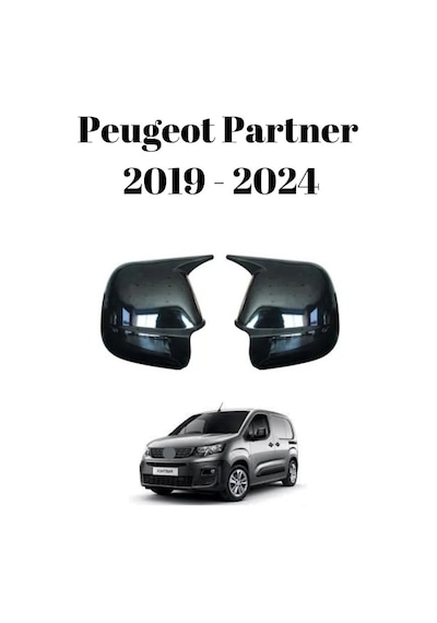 Peugeot Partner 2019 2020 2021 2022 2023 2024 Uyumlu Yarasa Batman Ayna Kapağı Takımı Piano Black Parlak Siyah
