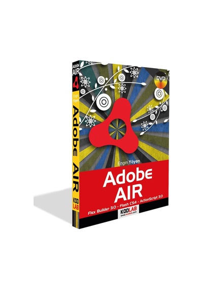 Adobe AIR - Engin Yöyen - Kodlab