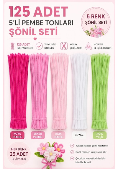 125 Adet 5'li Pembe Tonları Şönil Seti Koyu Pembe, Şeker Pembe, Açık Yeşil, Açık Pembe, Beyaz