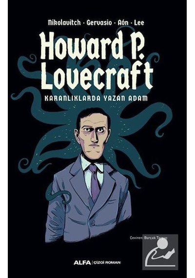 Howard P. Lovecraft Karanlıklarda Yazan Adam / Kolektif