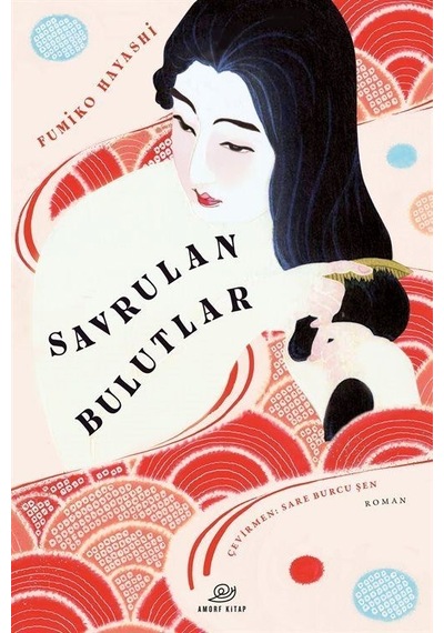 Savrulan Bulutlar - Fumiko Hayaski - Amorf Kitap