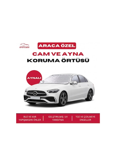 Mercedes-benz C-serisi Buz Ve Kar Önleyici Aynalı Cam Koruma Örtüsü - 4 Mevsim Güneş Korumalı
