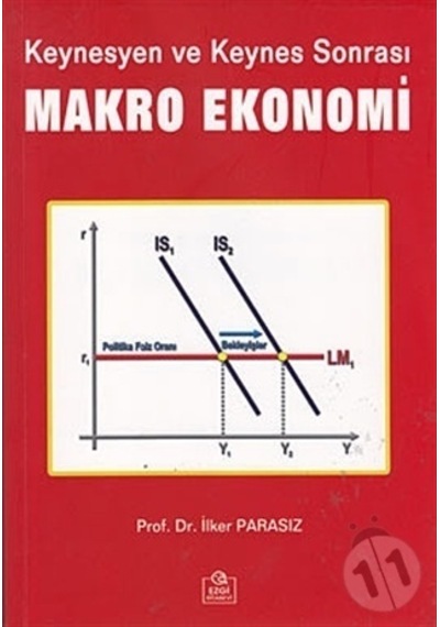 Makro Ekonomi - İlker Parasız - Ezgi Kitabevi Yayınları