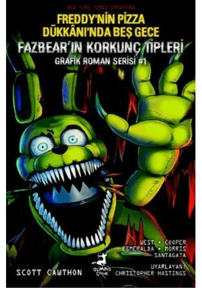 Freddy Nin Pizza Dükkanı Nda Beş Gece: Fazbear In Korkunç Tipleri Grafik Roman Serisi 1 - Kyut-758635