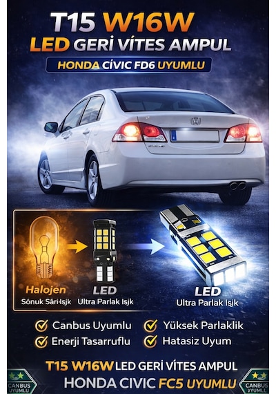 Honda Civic Fd6 Geri Vites Ampulü T15 W16w Led Canbus Hatasız Beyaz Ultra Parlak 2'li