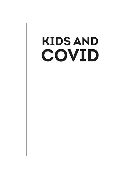 Kids And Covıd: Costly Mistakes That Must Never Happen Again