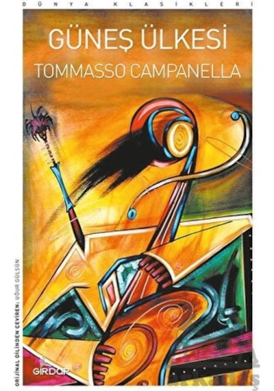 Güneş Ülkesi - Dünya Klasikleri - Tommaso Campanella - Girdap