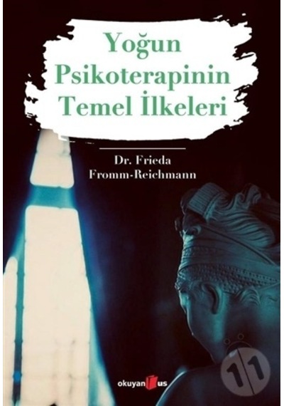 Yoğun Psikoterapinin Temel  İlkeleri