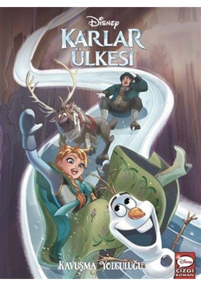 Disney Karlar Ülkesi - Kavuşma Yolculuğu / Joe Caramagna