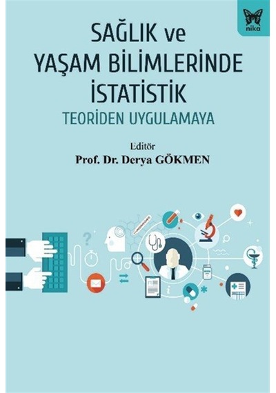 Sağlık Ve Yaşam Bilimlerinde İstatistik