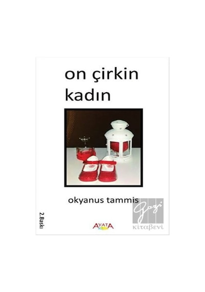 On Çirkin Kadın - Okyanus Tammis - Ayata