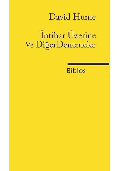 İntihar Üzerine ve Diğer Denemeler - David Hume - Biblos