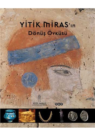 Yitik Miras'ın Dönüş Öyküsü