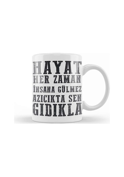 Komik Söz Hayat Herzaman İnsana Gülmez Kupa Bardak Porselen Karışık