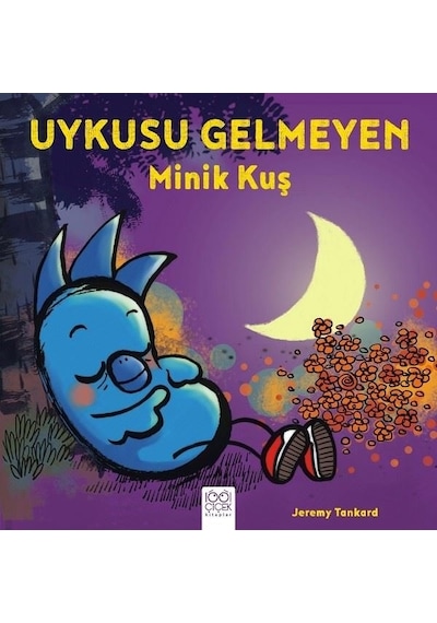 Uykusu Gelmeyen Minik Kuş - Jeremy Tankard - 1001 Çiçek