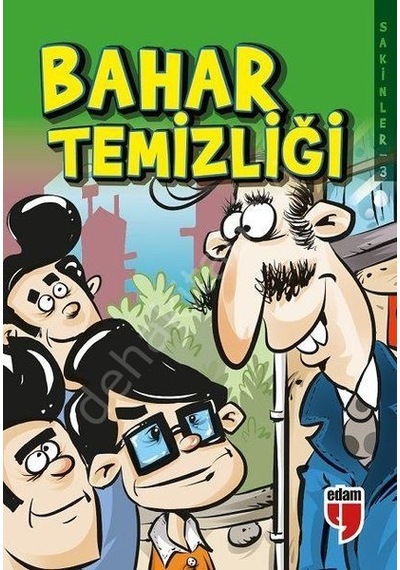 Bahar Temizliği - Sakinler 3 - Elif Akardaş - Edam