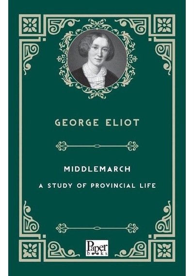 Middlemarch / George Eliot