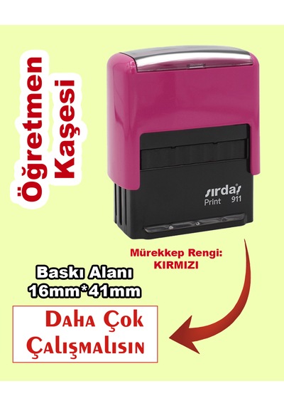 Öğretmen Kaşesi - Daha Çok Çalışmalısın, 911 16mm 41mm Kırmızı Keçeli Otomatik Kaşe