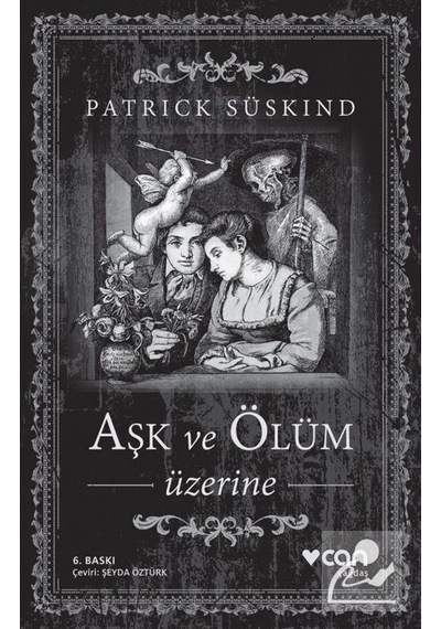 Aşk ve Ölüm Üzerine / Patrick Süskind