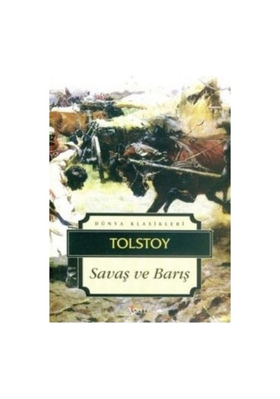 Savaş ve Barış - Lev Nikolayeviç Tolstoy - İskele Yayıncılık