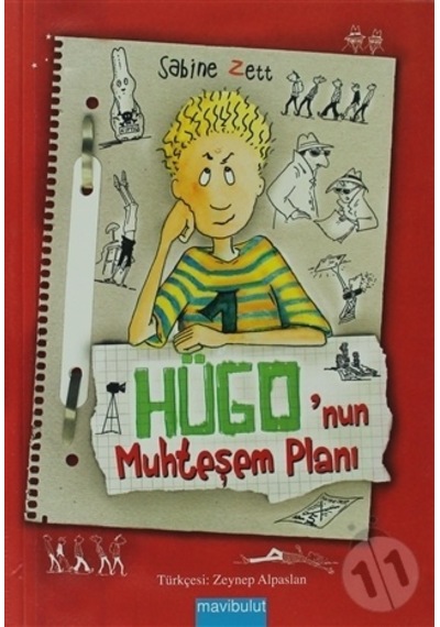 Hugo'nun Muhteşem Planı - Sabine Zett - Mavi Bulut Yayıncılık