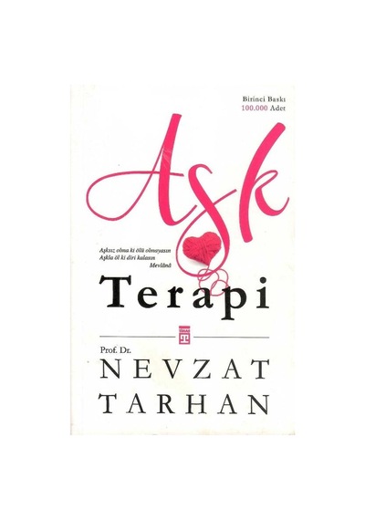 Aşk Terapi - Nevzat Tarhan 1.baskı Ve İmzalı