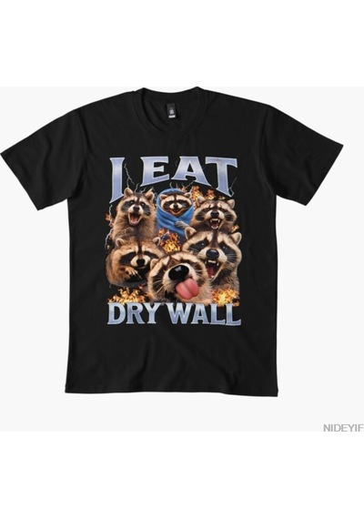 Flood Of Style I Eat Drywall Komik Rakun Meme Bootleg Grafik Tişört Erkekler Kadınlar İçin %100 Pamuklu Tişö Siyah