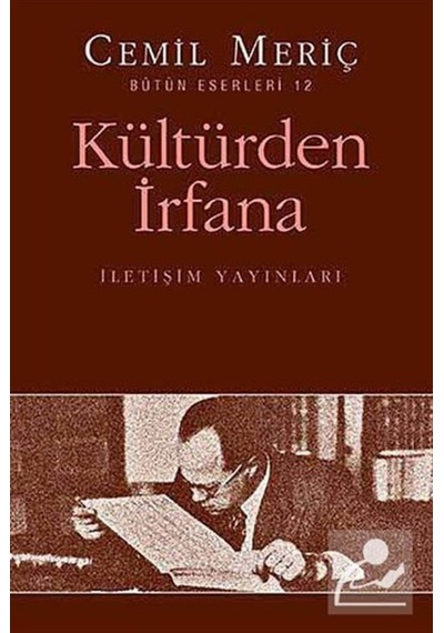 Kültürden Irfana / Cemil Meriç 9789750511899