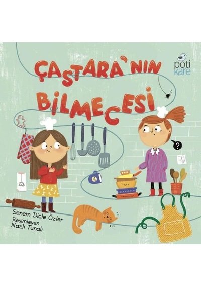 Çastara'nın Bilmecesi - Senem Dicle Özler - Pötikare Yayınları