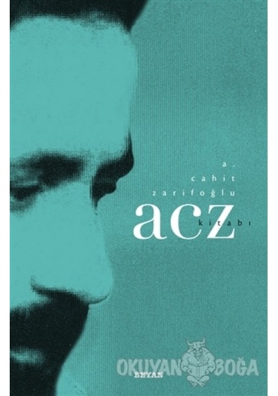 A. Cahit Zarifoğlu-ACZ Kitabı- Beyan Yayınları