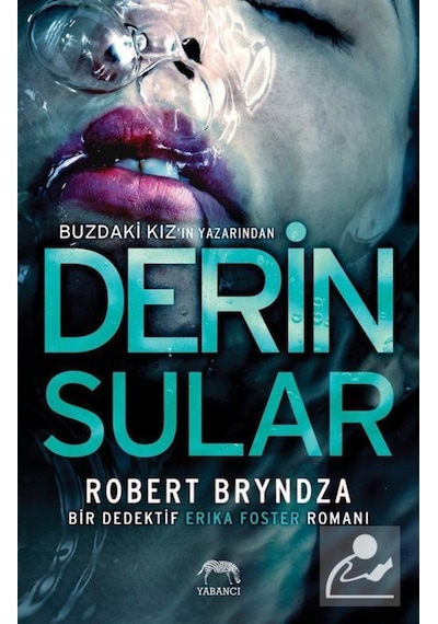 Derin Sular - Robert Bryndza - Yabancı