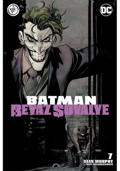 Batman Beyaz Şövalye Sayı 7 - Sean Murphy - JBC Yayıncılık