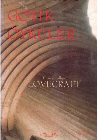 Gotik Öyküler - Howard Philips Lovecraft 1.baskı
