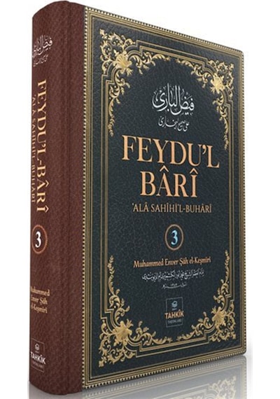 Feydu'l Barî 'ala Sahîhi'l Buharî 3. Cilt / Muhammed Enver Ş...